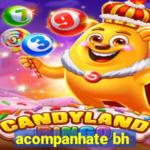 acompanhate bh